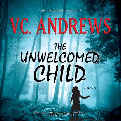 

The Unwelcomed Child (Unabridged)
