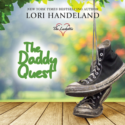 Ксюша Ангел - The Daddy Quest - The Luchettis, Book 2 (Unabridged)