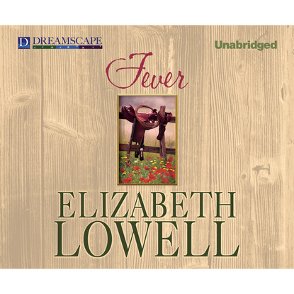 Fever - McCalls, Book 3 (Unabridged) - Elizabeth  Lowell