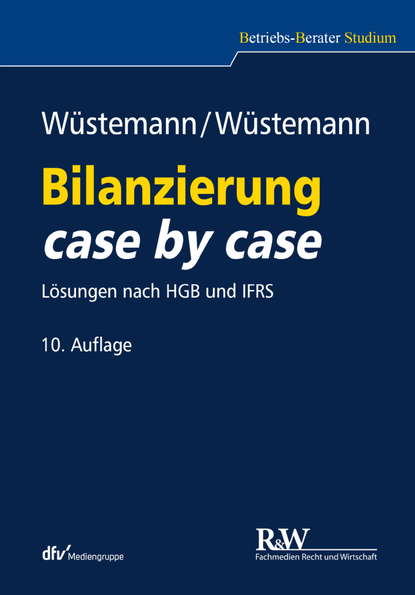 Jens Wüstemann - Bilanzierung case by case