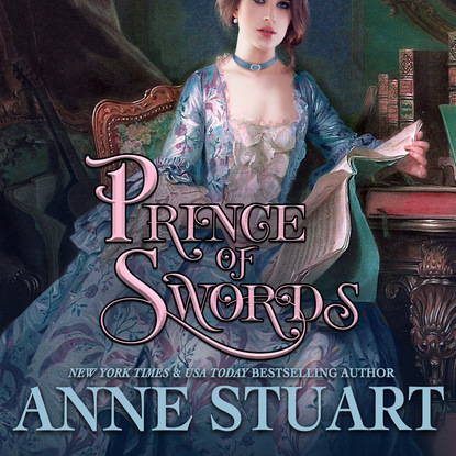 Anne Stuart — Prince of Swords (Unabridged)