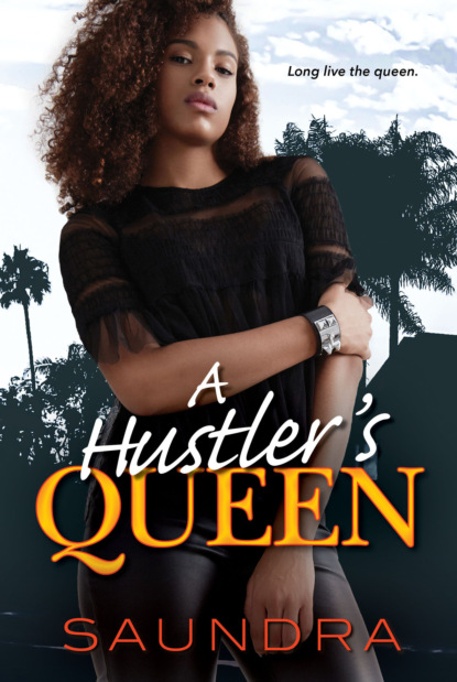 

A Hustler's Queen