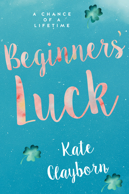 Kate Clayborn - Beginner's Luck