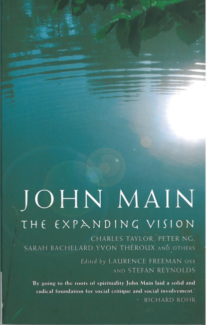 Группа авторов - John Main: The Expanding Vision