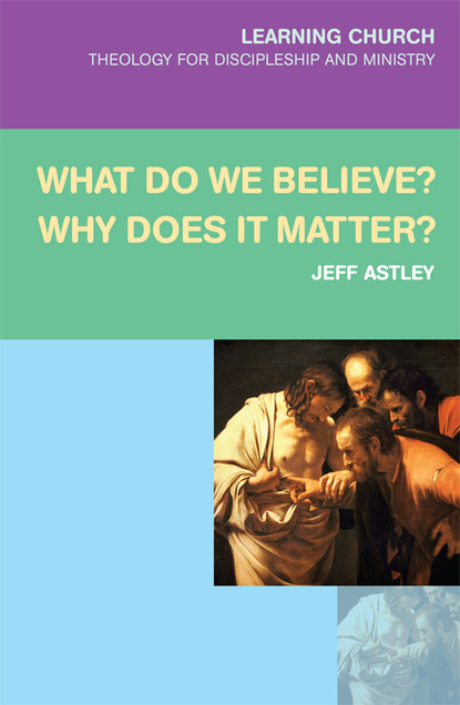 Jeff Astley - What do we believe?