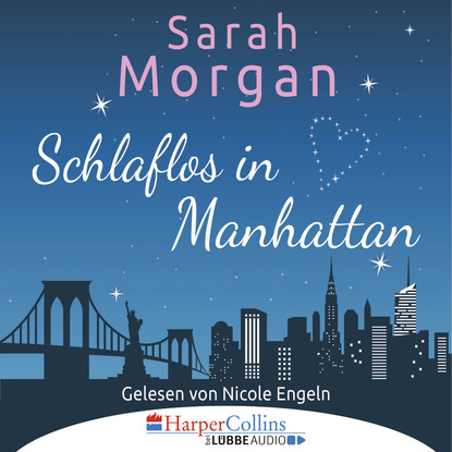 Sarah Morgan - Schlaflos in Manhattan (Gekürzt)
