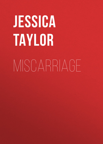 Jessica Taylor - miscarriage