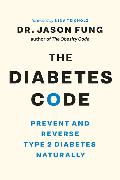 Dr. Jason Fung - The Diabetes Code