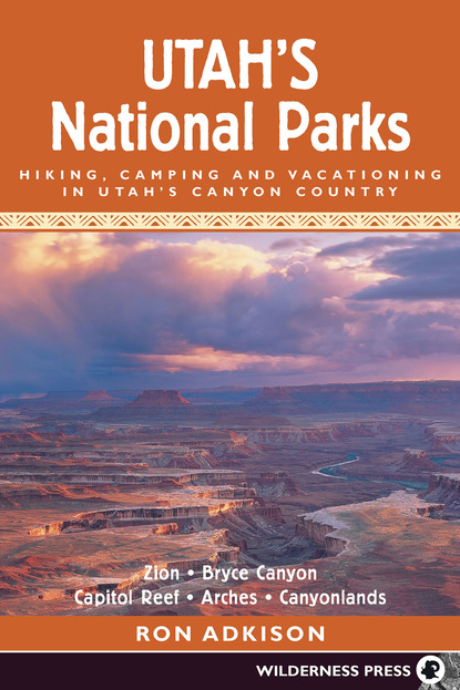 Ron Adkison - Utah's National Parks