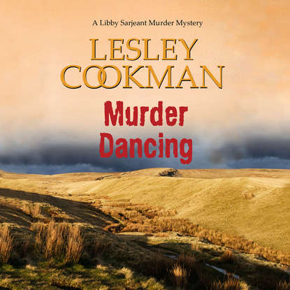 

Murder Dancing - A Libby Sarjeant Murder Mystery, Book 16 (Unabridged)