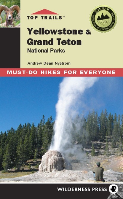 Dean Swafford Andrew - Top Trails: Yellowstone and Grand Teton