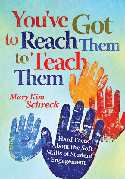 Mary Kim Schreck - You've Got to Reach Them to Teach Them