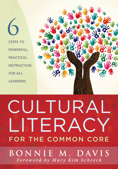 Bonnie M. Davis - Cultural Literacy for the Common Core