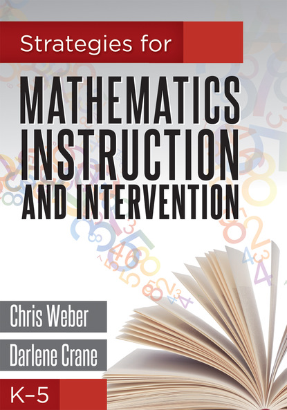 Chris Weber - Strategies for Mathematics Instruction and Intervention, K-5