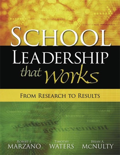 Robert J. Marzano - School Leadership That Works