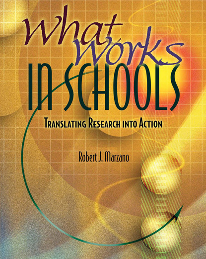 Robert J. Marzano - What Works in Schools