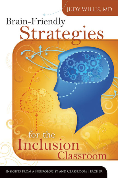 Judy Willis - Brain-Friendly Strategies for the Inclusion Classroom