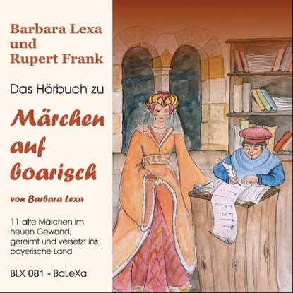 

Märchen auf boarisch