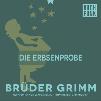 Brüder Grimm - Die Erbsenprobe