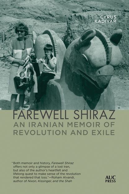 Cyrus Kadivar - Farewell Shiraz