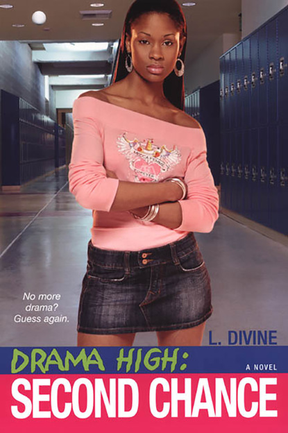 L. Divine - Drama High: Second Chance