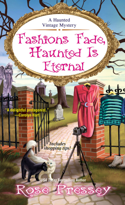 Rose Pressey — Fashions Fade, Haunted Is Eternal