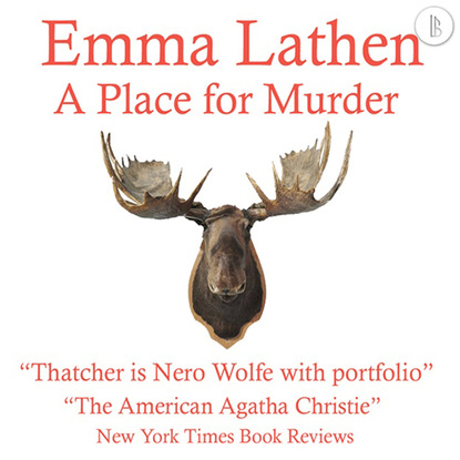 Ксюша Ангел - A Place for Murder - The Emma Lathen Booktrack Edition, Book 2