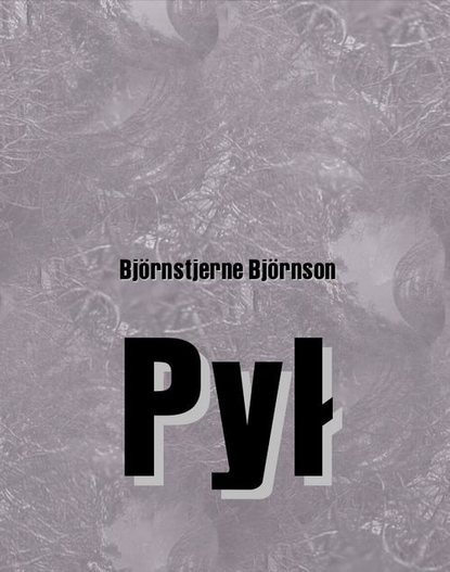 Bjørnstjerne Bjørnson - Pył