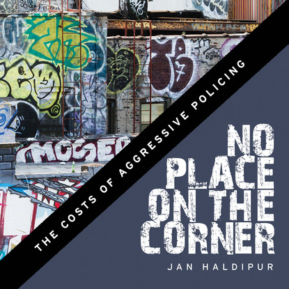 

No Place on the Corner - Jan Haldipur (Unabridged)