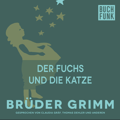 Brüder Grimm - Der Fuchs und die Katze