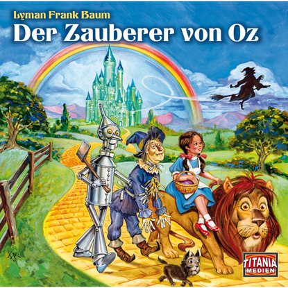Лаймен Фрэнк Баум — Der Zauberer von Oz - Titania Special Folge 9