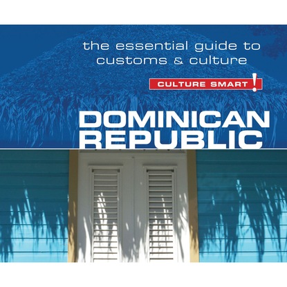 

Dominican Republic - Culture Smart! - The Essential Guide to Customs & Culture (Unabridged)