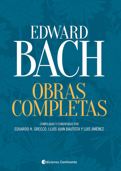 Edward Bach - Obras Completas - Edward Bach