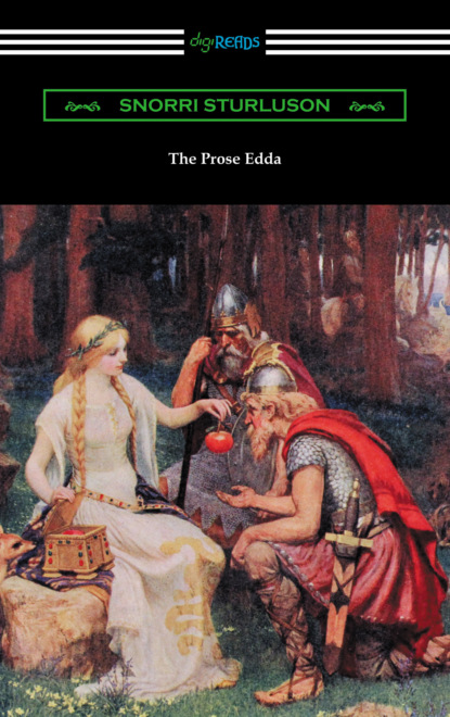 Snorri Sturluson - The Prose Edda (Translated with an Introduction, Notes, and Vocabulary by Rasmus B. Anderson)