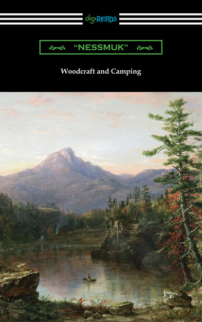 Nessmuk — Woodcraft and Camping