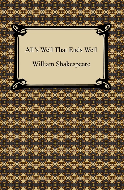 

All's Well That Ends Well