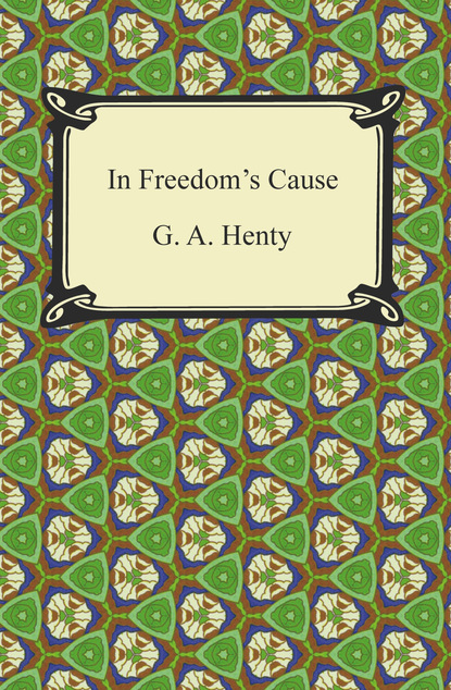 

In Freedom's Cause