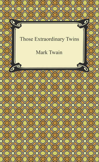 Mark Twain - Those Extraordinary Twins