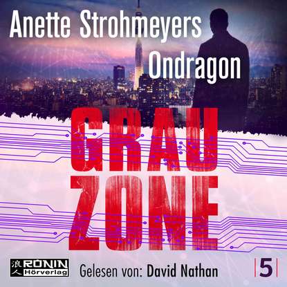 

Grauzone - Ondragon, Band 5 (Ungekürzt)