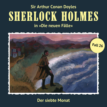 Sherlock Holmes, Die neuen F?lle, Fall 26: Der siebte Monat