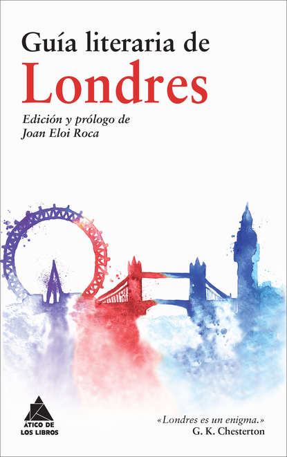 Varios autores - Guía literaria de Londres