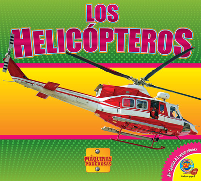 

Los helicópteros