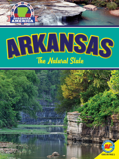 

Arkansas: The Natural State