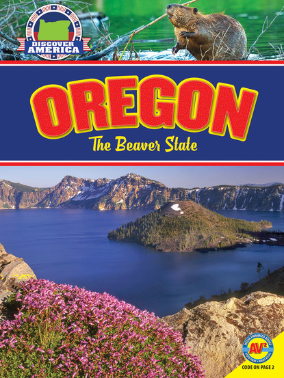 

Oregon: The Beaver State