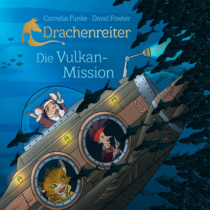 Корнелия Функе - Drachenreiter - Die Vulkan-Mission
