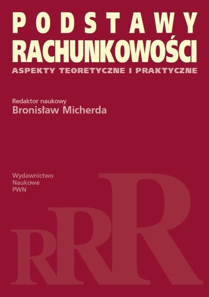 Группа авторов - Podstawy rachunkowości