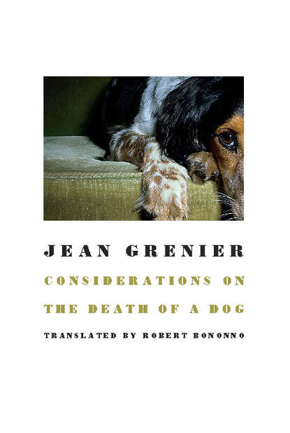 Jean Grenier - Considerations on the Death of a Dog