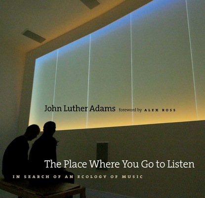 

The Place Where You Go to Listen