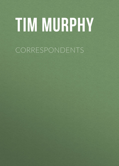 Tim Murphy - Correspondents