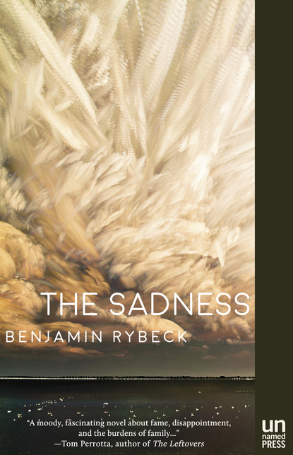 Benjamin Rybeck - The Sadness